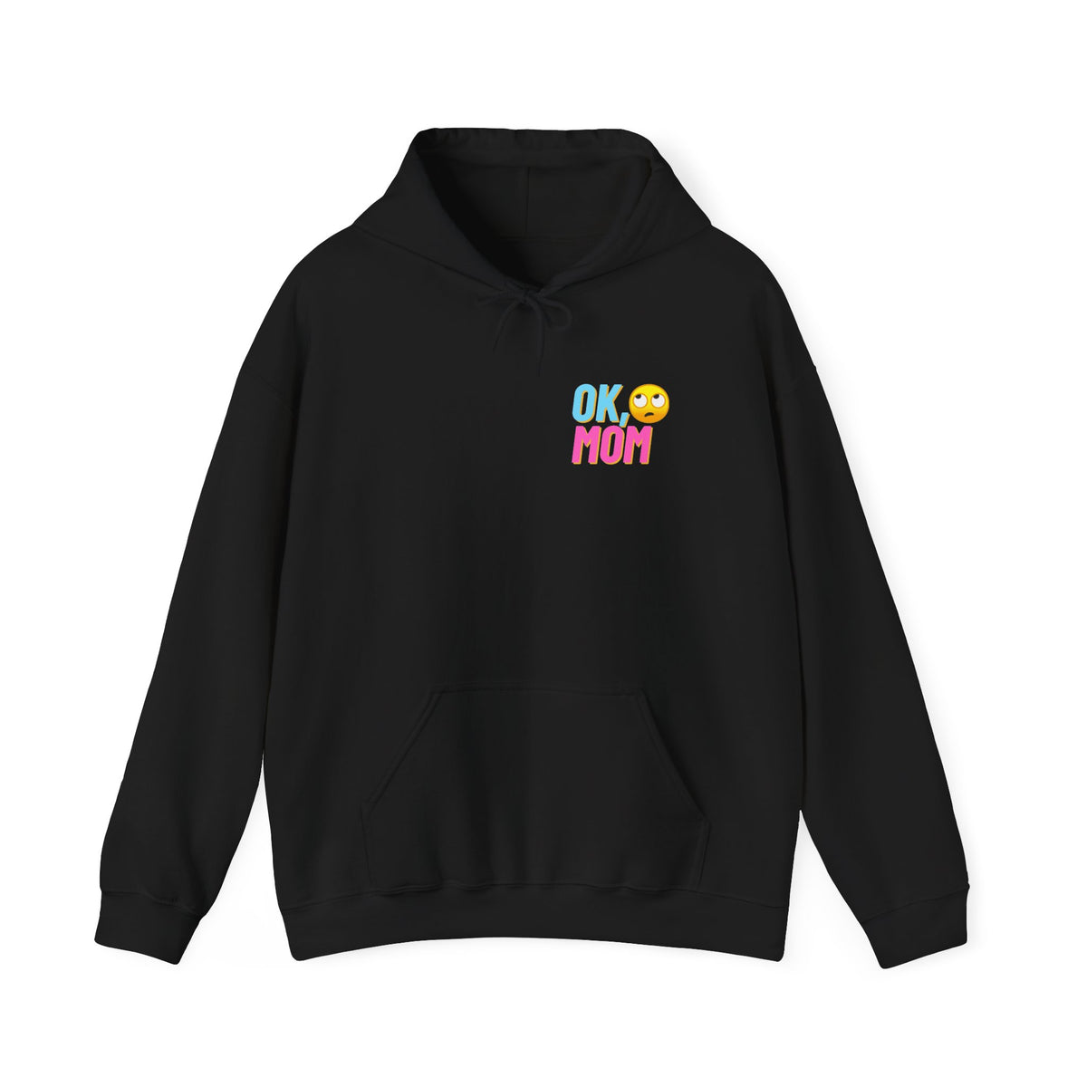"ok mom" hoodie