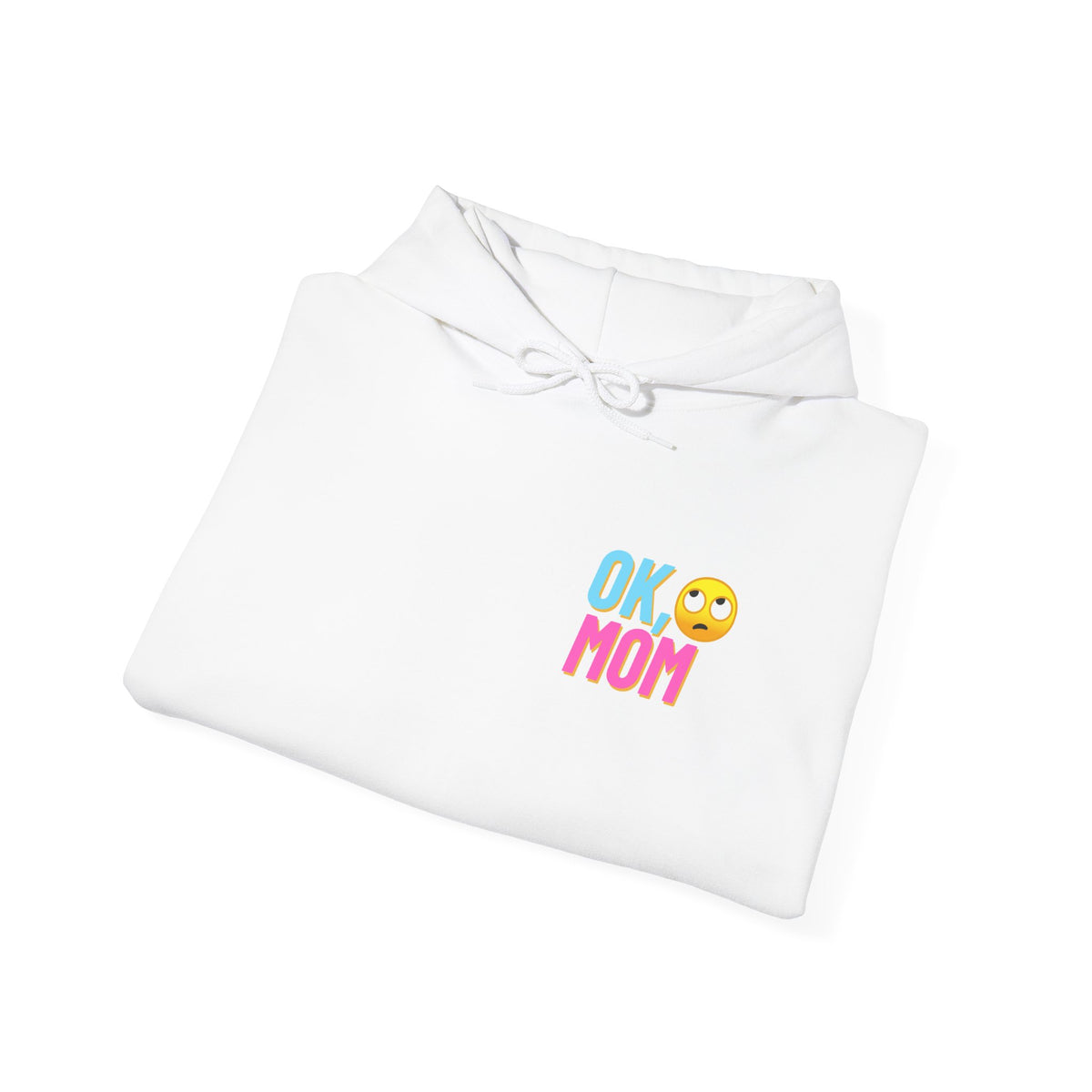 "ok mom" hoodie